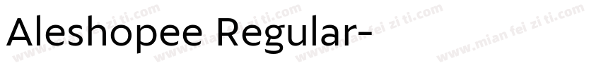 Aleshopee Regular字体转换